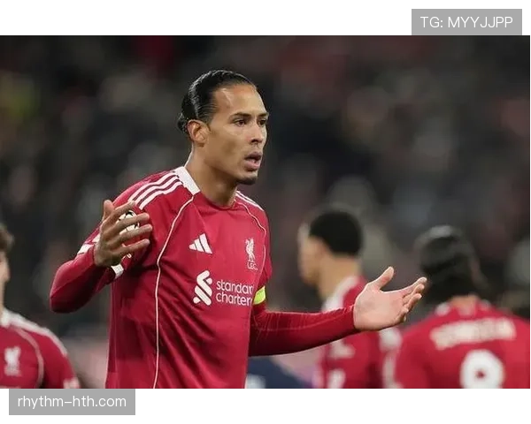 范戴克传球成功率创新高，闪耀全场助球队关键胜利