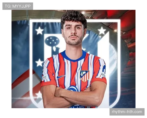 马竞夏窗重磅引援：新星加盟助球队强势回暖